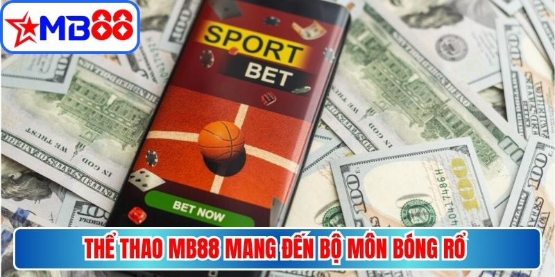 Thể thao MB88 mang đến bộ môn bóng rổ với nhịp độ chơi nhanh 